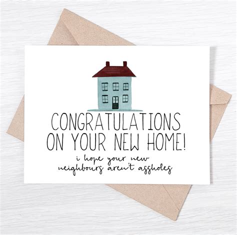 Funny New Home Card Congratulations On Your New Home I Hope Your New