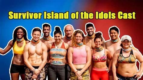 A Look Back At The Survivor Island Of The Idols Cast And Their Net