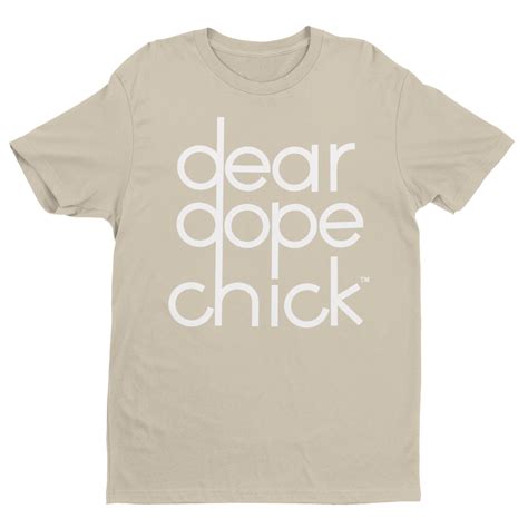 Dear Dope Chick Logo Shirt Tan