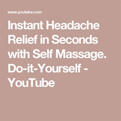 Instant Headache Relief In Seconds With Self Massage Do It Yourself Youtube Headache Relief