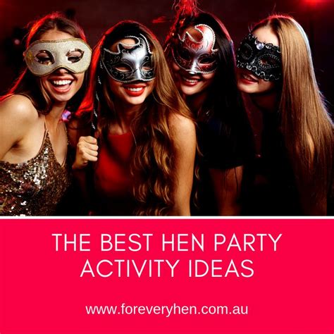 Hen Party Activities 90 Fun Ways To Celebrate Party Activities
