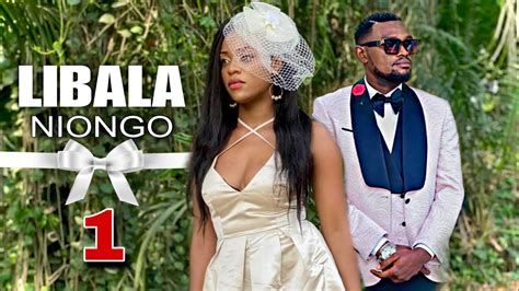 Libala Ya Niongo 1 I Film Congolais I NouveautÉ 2023 Youtube