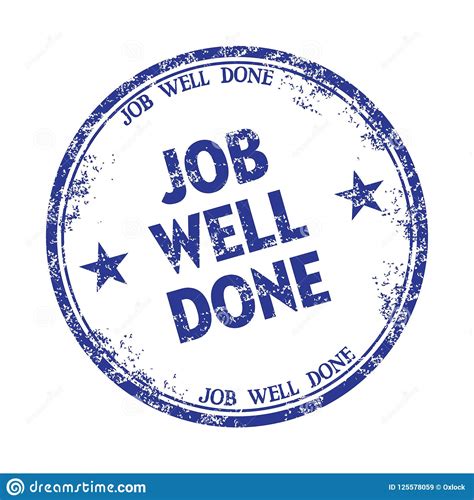 Job Well Done Rubber Stamp Stock Vector Illustration Of Grade 125578059