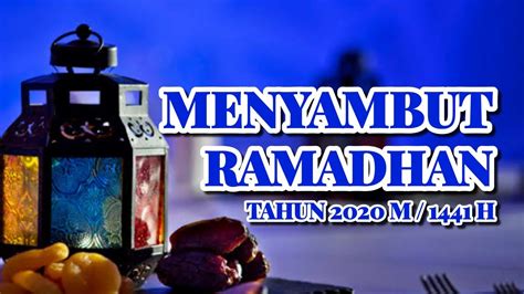Inspirasi 17 Gambar Menyambut Ramadhan 2022
