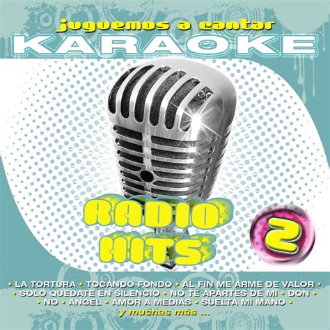 Juguemos A Cantar Karaoke Radio Hits Vol Karaoke Version Lbum