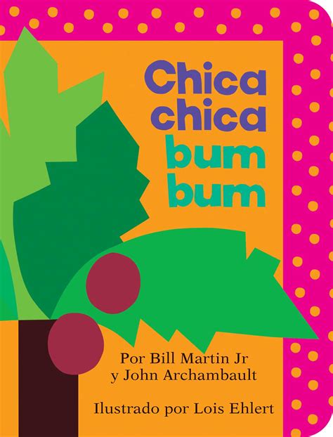 Chica Chica Bum Bum Chicka Chicka Boom Boom Book By Bill Martin Jr