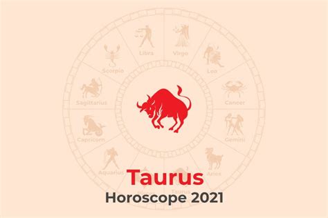 Taurus Horoscope 2021 Accurate 2021 Horoscope Predictions