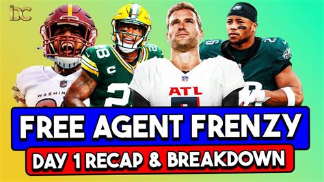 Nfl Free Agent Frenzy Day Recap Breakdown Dynasty