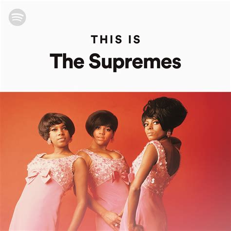 This Is The Supremes Spotify Playlist