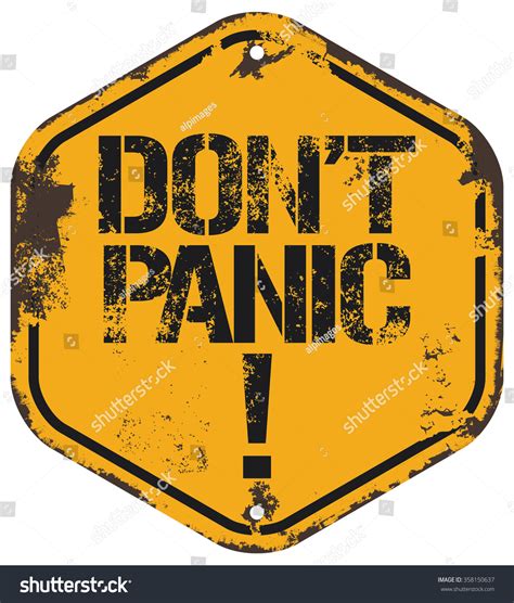 Dont Panic Sign Stock Vector Royalty Free 358150637 Shutterstock