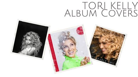 Tori Kelly Album Covers Album Covers YouTube