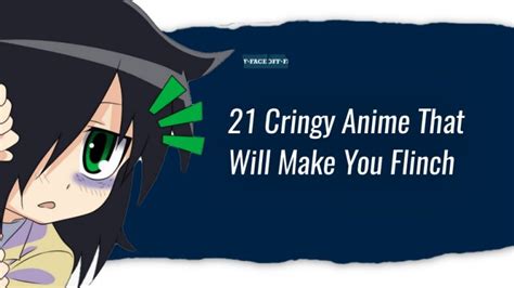 21 Cringe Anime That Will Make You Flinch