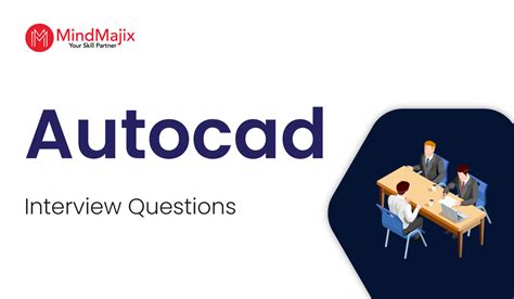 Top 35 Autocad Interview Questions And Answers 2024