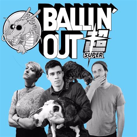 Ballin Out Super A Dragon Ball Super Podcast By Jeremy Hammond Alex Ptak And Katie Rose Leon