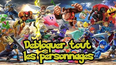 Super Smash Bros Ultimate Débloquer les personnages rapidement