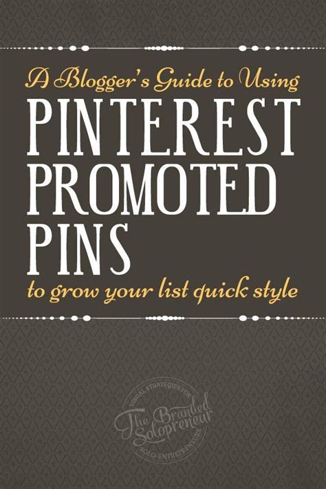 How To Use Pinterest Promoted Pins To Grow Your List Pinterest