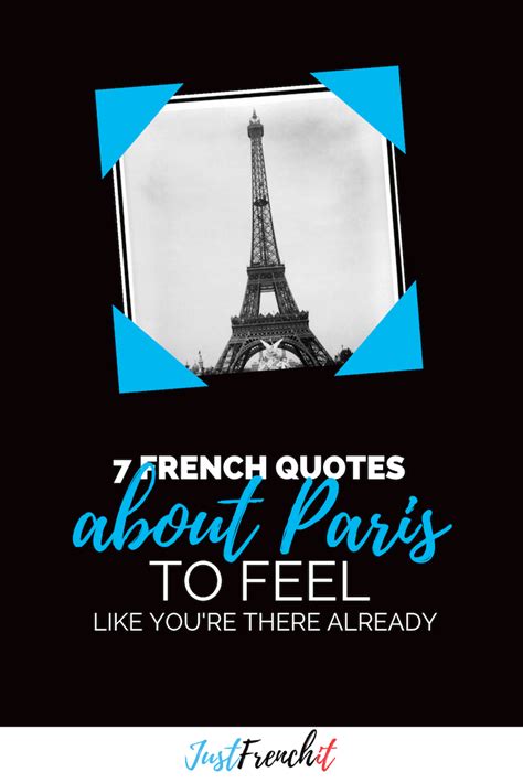 French Quotes About Paris 🇫🇷 To Understand It Better Paris Quotes