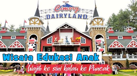 Complete Tour Cimory Dairyland Puncak Magic Village De Windmills