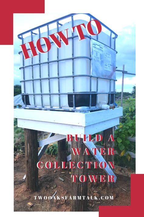 Expert How To Build A Water Collection Tower Easy Diy Water