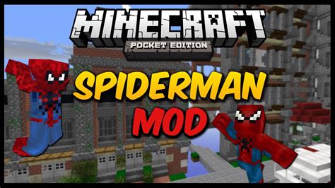Spiderman Mod L Minecraft Pocket Edition 0105 Youtube