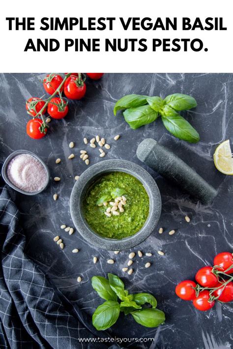 The Simplest Vegan Basil And Pine Nuts Pesto Delicious And Ready In Just 5 Minutes