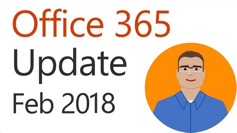 Office 365 Update For February 2018 Youtube
