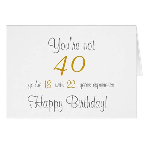 Funny 40th Birthday Greeting Card Zazzle