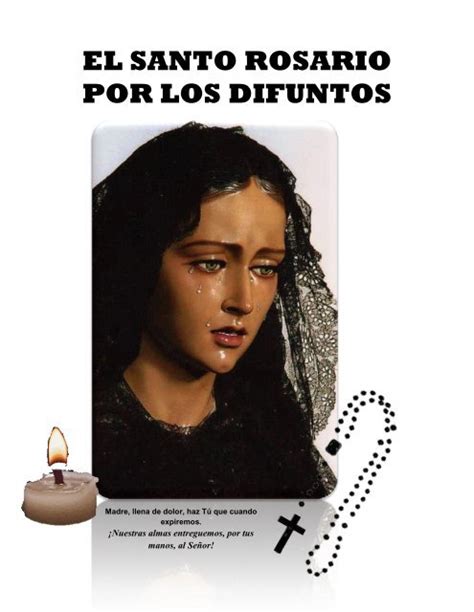 El Santo Rosario Por Los Difuntos Autores Catolicos