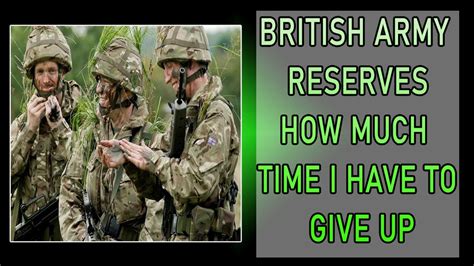 British Army Reserve How Much Time Do I Have To Give Up To Join The