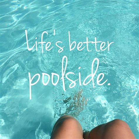 So True Pool Quotes Summer Pool Quotes Poolside Quotes