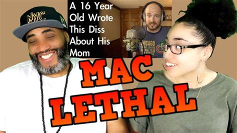 My Dad Reacts To A Mac Lethal 16 Year Old Wrote This Diss About His Mom Reaction Youtube
