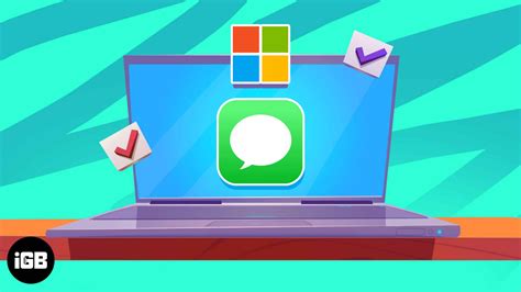 How To Use Imessage On Windows 11 A Complete Guide Igeeksblog