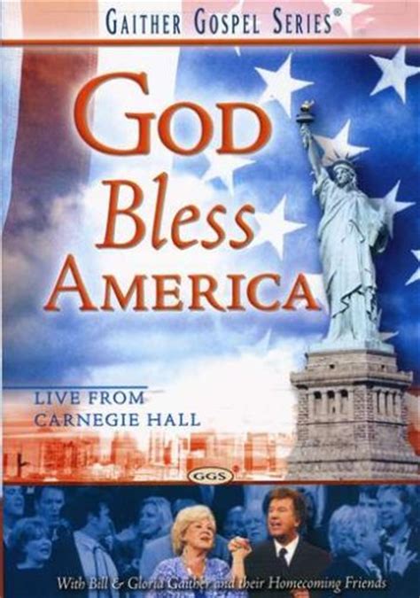God Bless America Amazon It Bill Gaither Gloria Homecoming Friends Film E Tv