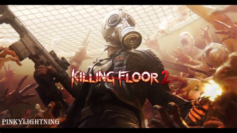 Killing Floor 2 4 5 6 Zombies Youtube