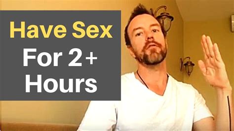 how to have sex for 2 hours tantra yoga inspired with michael hetherington youtube