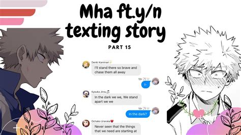 Mhatexting Story Part 15 Bakugou X Yns Ending Cutest Date Ever