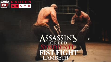 Assassins Creed Syndicate Fist Fight Lambeth Sync Youtube