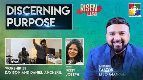 Risen Life Discerning Purpose Ep1 Pastor Lijo George