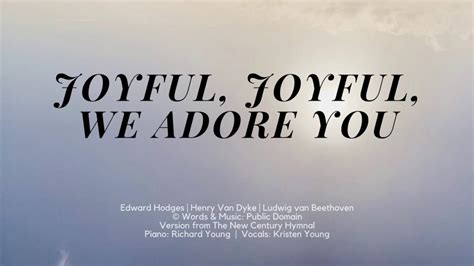 Joyful Joyful We Adore You Hymn Cover W Lyrics Youtube
