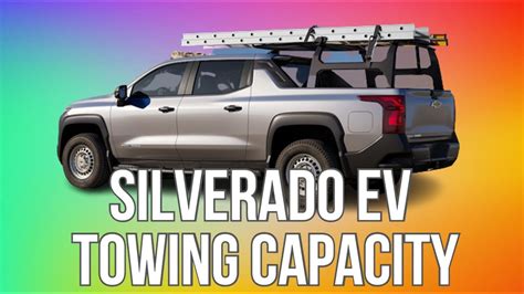 2024 Chevrolet Silverado Ev Towing Capacity Heavy Duty Curb Weight And