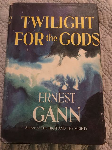 Vintage Twilight For The Gods Book Twilight For The Gods Ernest Gann