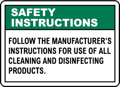 Safety Instructions Follow Manufacturer Instructions Sign Save 10