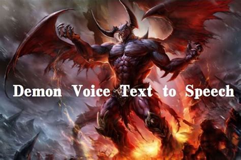 How To Generate Demon Voice With Demon Voice Text To Speech