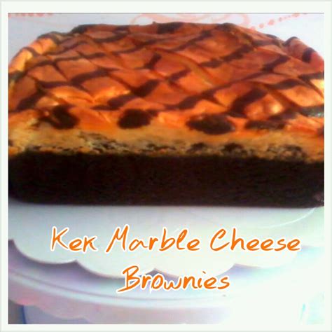 Moist and fluffy marble cake recipe | resepi kek marble lembap dan lembut. Sweet red cherry: KEK MARBLE CHEESE BROWNIES