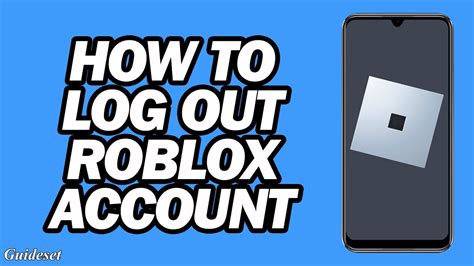 How To Log Out Roblox Account Fast And Easy Youtube