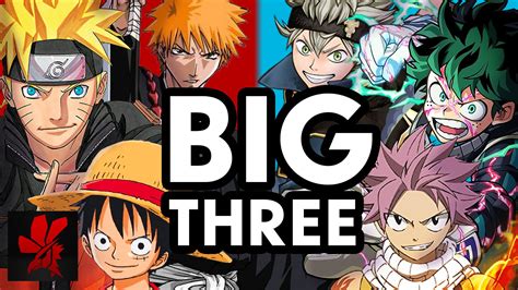 Discover 69 Anime The Big 3 Best Incdgdbentre