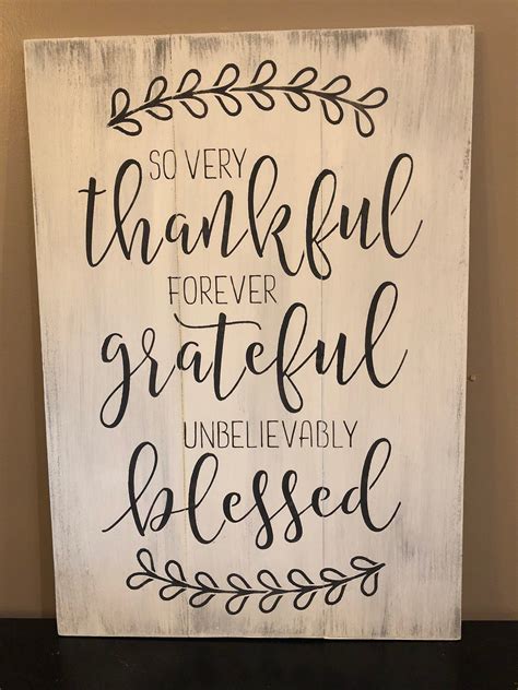 So Very Thankful Forever Grateful Unbelievably Blessed Sign Etsy