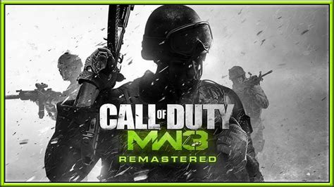 Modern Warfare 3 Remastered Coming Soon In 2020 3 Reasons Why Mw3