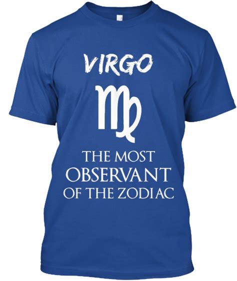 Virgo Quality T-Shirts | Quality t shirts, Tee shirts, Shirts