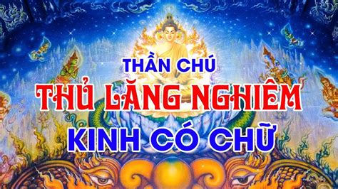 Thần Chú Thủ Lăng Nghiêm Tt ThÍch TrÍ ThoÁt Tụng Kinh Có Chử Tâm